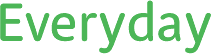 Everyday