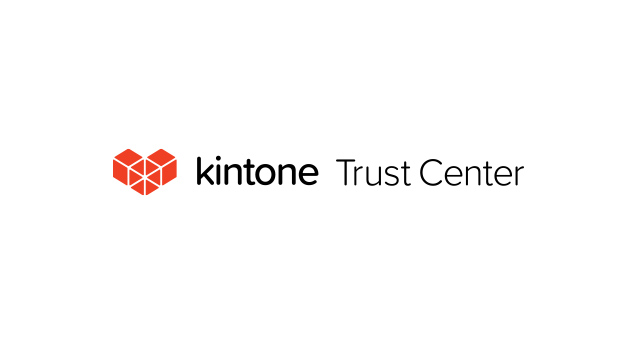 Kintone Trust Center